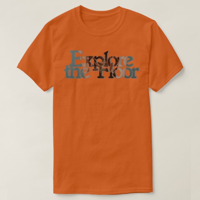Utforska Golv T Shirt (Design framsida)