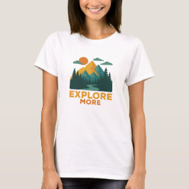 Utforska mer - Retro Mountain & Forest Äventyr T Shirt