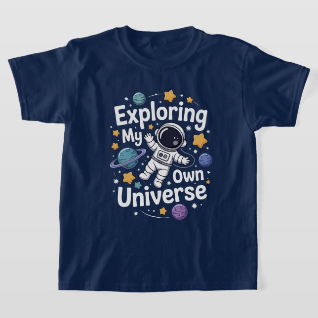 Utforska mitt eget universum t shirt (Laydown)