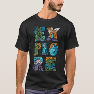 Utforska Natur Friluftsliv Nationalpark Vandring T Shirt