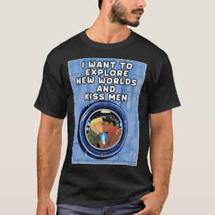 Utforska nya världar och Kiss Manar Gay T-Shirt De