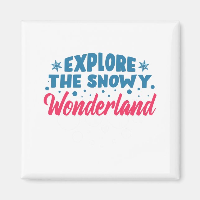 Utforska Snowy Wonderland Magnet (Framsidan)