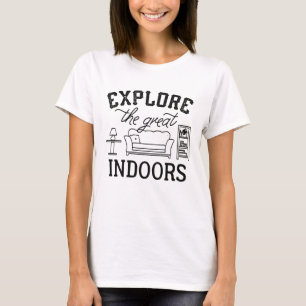 Utforska Underbara inomhus T Shirt