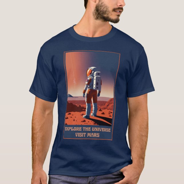 Utforska universum besök Mars T Shirt (Framsida)