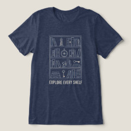 Utforska Varje Hylla Bokälskare T-Shirt | Bibliote