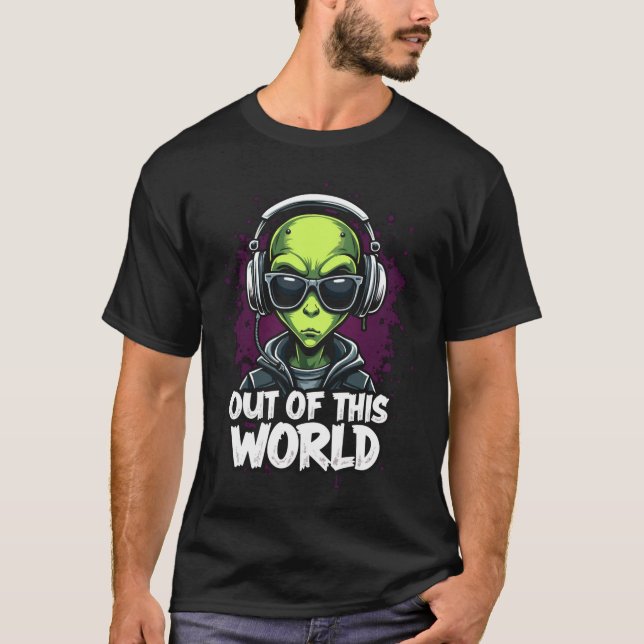 Utifrån detta slag i världen: det kolaste Alien DJ T Shirt (Framsida)