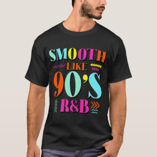 Utjämnad som 90:s R&B 1990-tal Throwback Party T Shirt