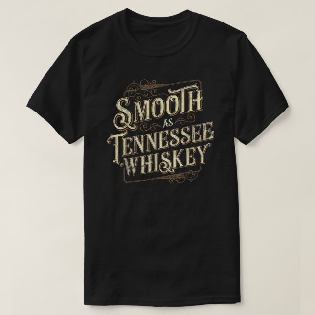 Utjämnad som Tennessee Whiskey Land T Shirt (Design framsida)