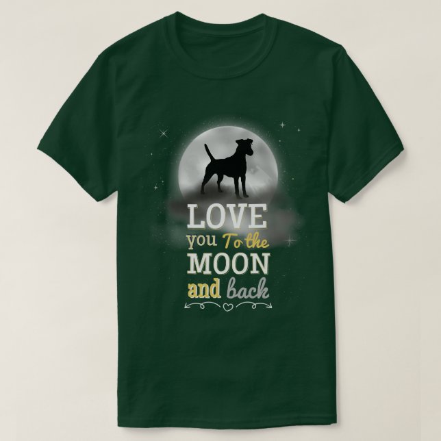 Utjämning av Terrier Hund Kärlek till Måne T Shirt (Design framsida)
