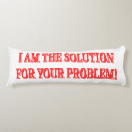 Utkastet "I ÄR LÖSNINGEN" - köp Kroppskudde