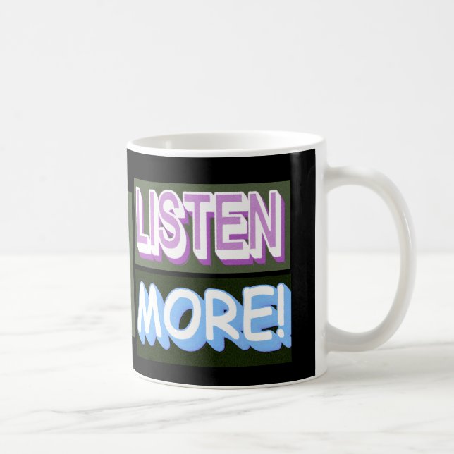 Utkastuttrycksdesign "Lyssna mer". Köp nu Kaffemugg (Höger)