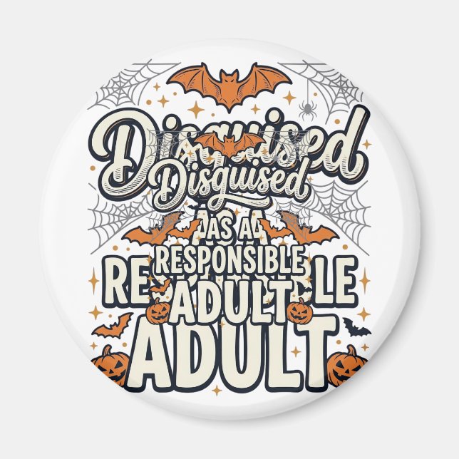 Utklädd som en ansvarsfull vuxen Halloween Vector Magnet (Framsidan)