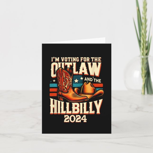 Utlaw Hillbilly 2024 US Valection Day CowboyShoes Kort (Framsida)