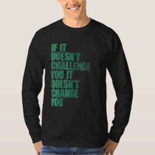 Utmana dig det Motiverande målbrev Bodybuil T Shirt