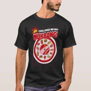 Utmana mig att inte mätta mängden lekmosbang t shirt