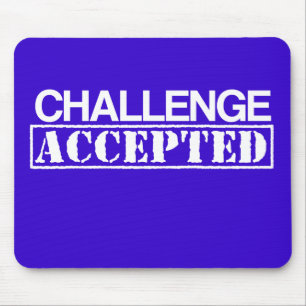Utmaning accepterade Mousepad Musmatta