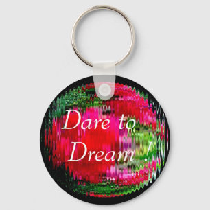 Utmaning att drömma! keychain nyckelring