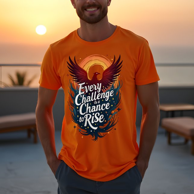Utmaningar, Stiga upp ovan: inspirerande T Shirt (Skapare uppladdad)