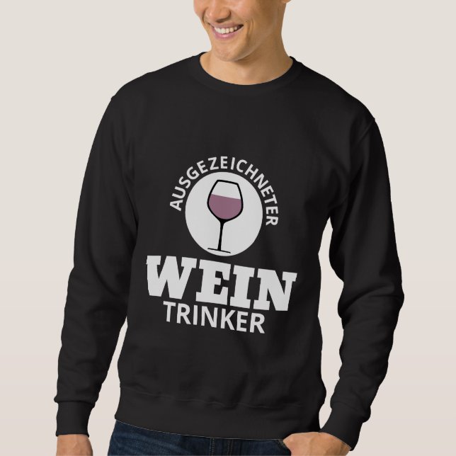 Utmärkt Vin Drinker Alcohol Red Vin Party Lång Ärmad Tröja (Framsida)