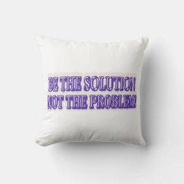 Utmatningsdesignen "BE LÖSNINGEN" Köp nu Kudde