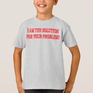 Utmatningsdesignen "JAG ÄR LÖSNINGEN" Köp nu T Shirt