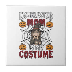 Utmattad Mamma Är Kostym Halloween Häxa Kaffe Pu Kakelplatta