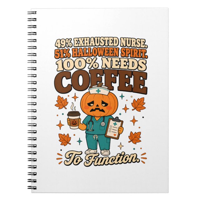 Utmattad Sjuksköterska Halloweenanda Behöver Kaffe Anteckningsbok (Framsidan)
