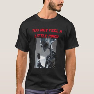 utomjording du kan känna en liten nyck sond t shirt