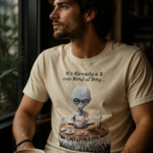 Utomjording kaffefanatiker t-shirt