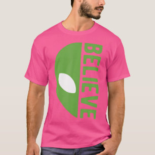 Utomjording Tro Tecken Roligt Ufo För Rolig Utomjo T Shirt
