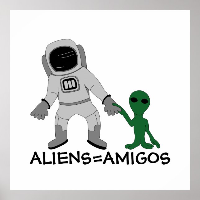 Utomjordingar = Amigos, Astronaut och extraterland Poster (Framsidan)