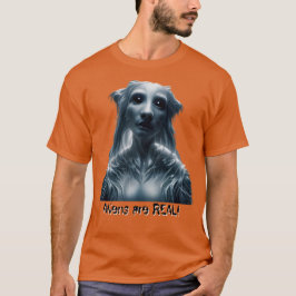 Utomjordingar är VERKLIGA! T Shirt