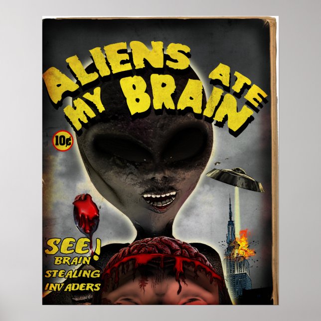 Utomjordingar Ate My Brain Poster (Framsidan)