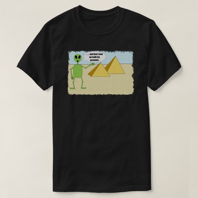 Utomjordingar Byggt Pyramider T Shirt (Design framsida)