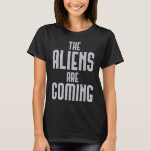 Utomjordingar kommer t shirt