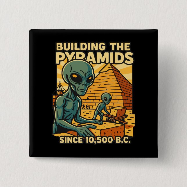 Utomjordingar som Bygger Pyramids Pyramid Construc Knapp (Framsida)