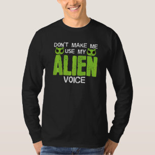 Utomjordingar som säger Joke Astrobiolog Ufo Exobi T Shirt