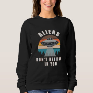 Utomjordingar tror inte på dig t shirt