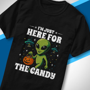 Utomjordingen Jag är bara här för godiset Sött Hal T Shirt