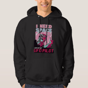 Utomjordisk UFO-pilot Jag behöver utrymme Hoodie