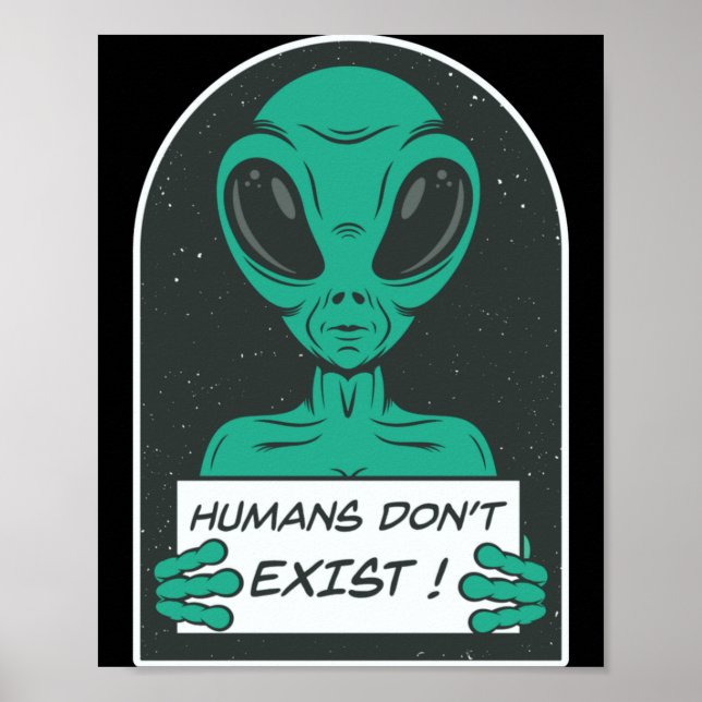 Utomjordiska människor existerar inte  poster (Framsidan)
