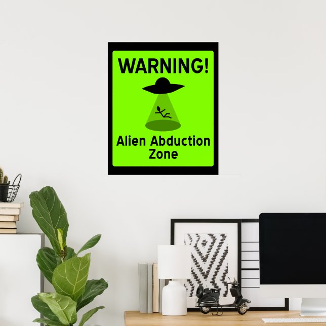 Utomjordiskt bortförandezon poster (Hemmakontoret)
