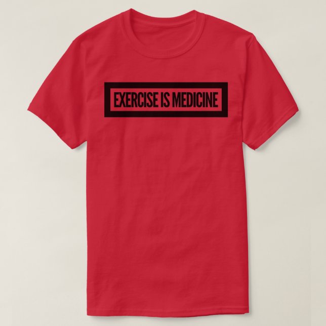 Utövande är medicin  t shirt (Design framsida)