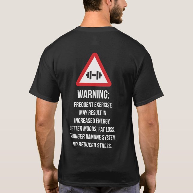 Utövande av fördelar - Varning - Motivering för ar T Shirt (Baksida)