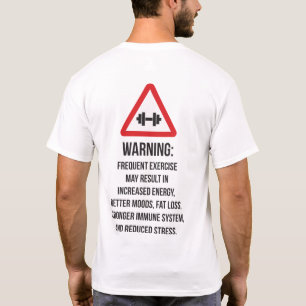 Utövande av fördelar - Varning - Motivering för ar T Shirt
