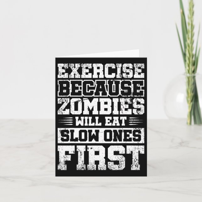 Utövande eftersom Zombies kommer att äta långsamma Kort (Framsida)