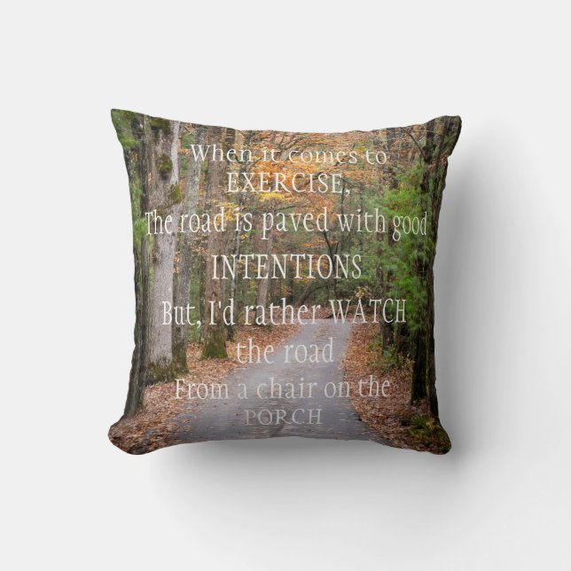 Utövande och bra av avsikter kudde (Framsida)