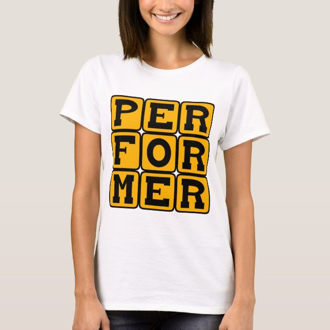 Utövare, scenfigur t shirt (Framsida)