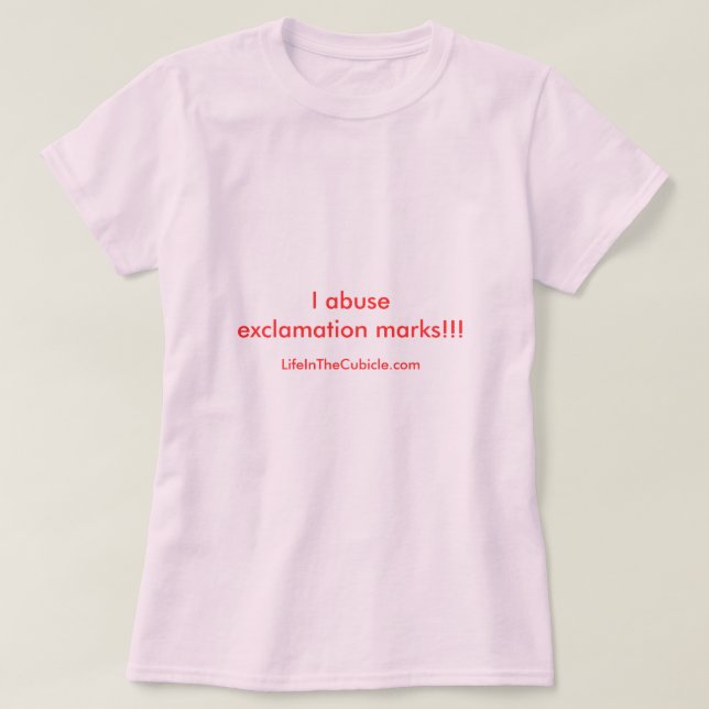 Utropstecken!!! Tee Shirt (Design framsida)
