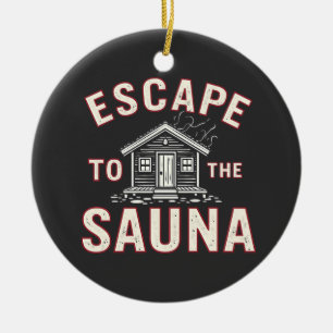 Utrymme vid Sauna Funny Spa Day Sauna Älskare Julgransprydnad Keramik